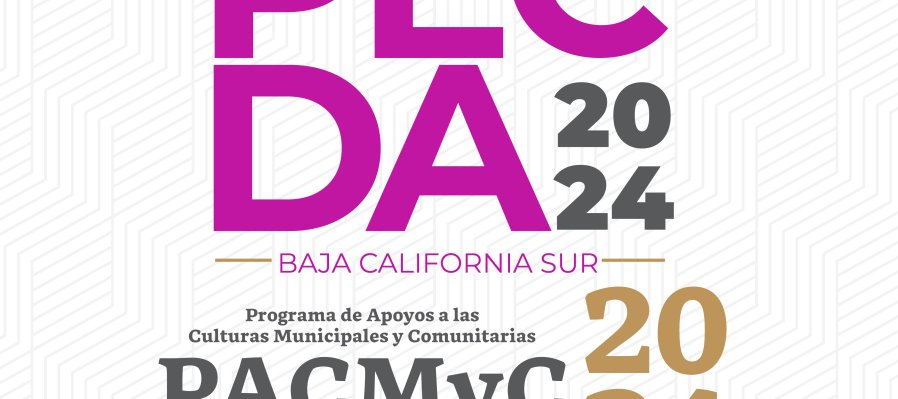 Muestra de trabajos PECDA y PACMyC 2024, Baja California Sur
