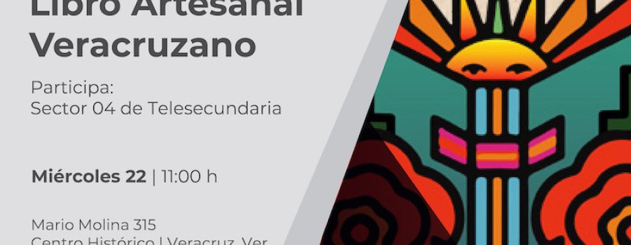 Muestra de trabajos Libro Artesanal Veracruzano