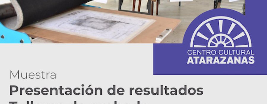 Presentación de resultados de talleres de grabado