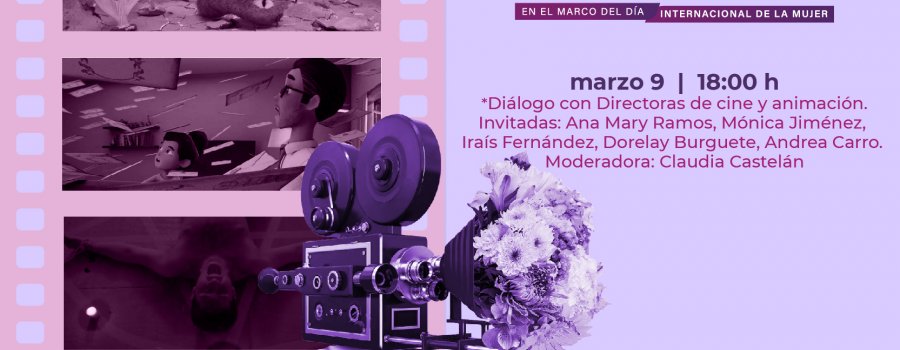 Diálogos con Directoras de Cine y Animación