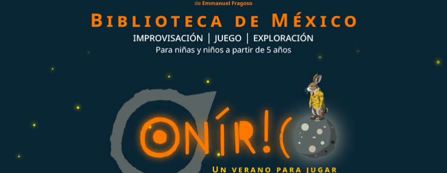 Onírico. Un verano para jugar 2025