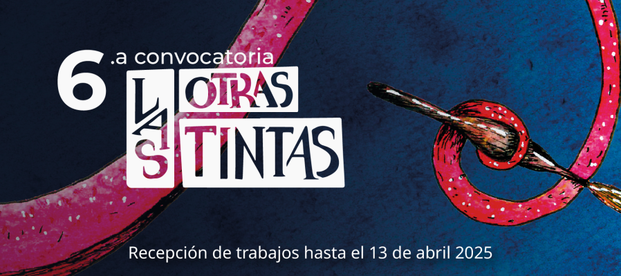 6.a Convocatoria La otras tintas