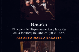 Imagen muestra de la actividad: Nación. El origen de Hispanoamérica y la caída de la Monarquía Católica (1808-1837)