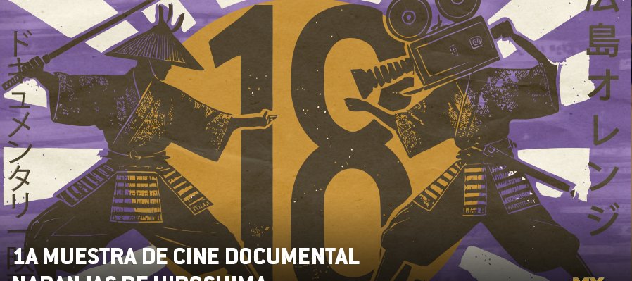1a. Muestra de Cine Documental Naranjas de Hiroshima