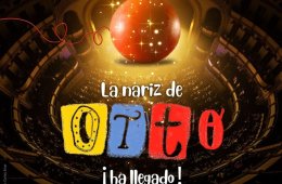 La nariz de Otto ¡ha llegado!