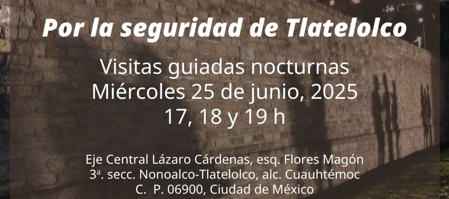Por la seguridad de Tlatelolco
