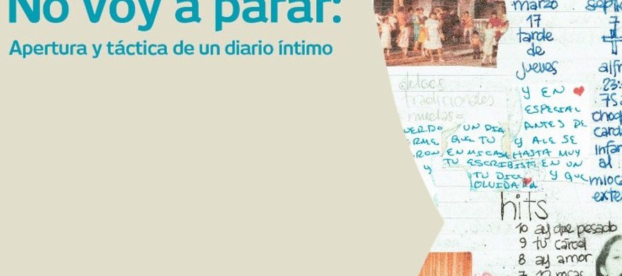 No voy a parar: Apertura y táctica de un diario íntimo