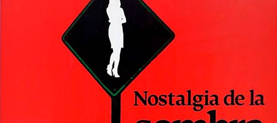 Nostalgia de la sombra