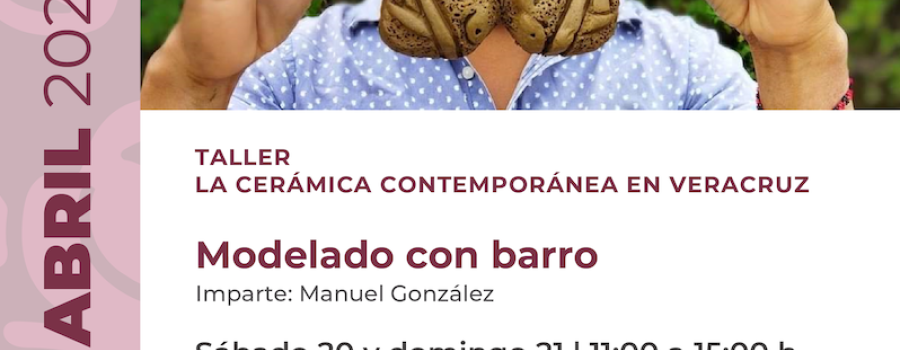 Taller. La cerámica contemporánea en Veracruz