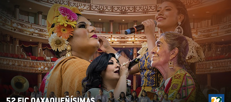 52 FIC Oaxaqueñísimas Mujeres del viento Florido María Reyna, Natalia Cruz, Silvia María y Ana Díaz