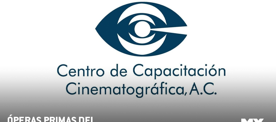 Óperas primas del Centro de Capacitación Cinematográfica (CCC)