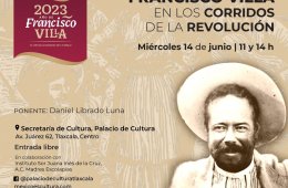 Imagen muestra de la actividad: Francisco Villa en los corridos de la revolución.