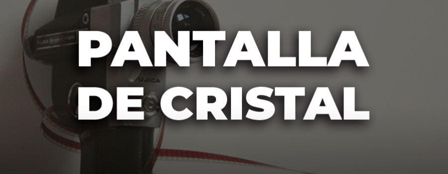 Pantalla de Cristal