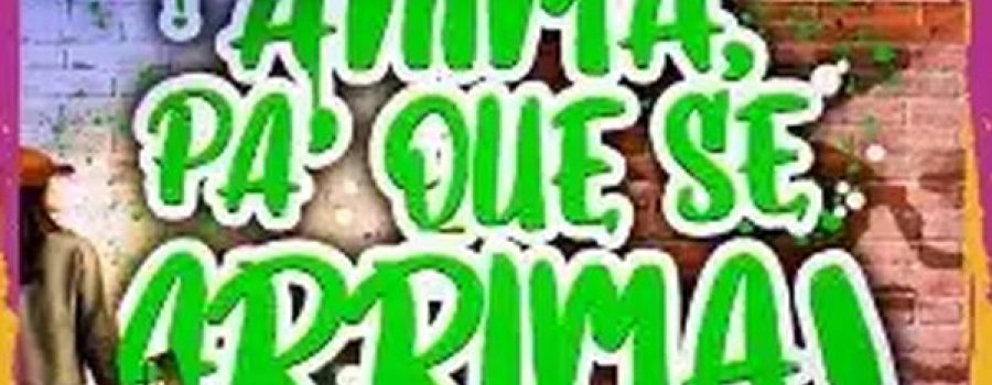 Sino se anima, pa que se arrima