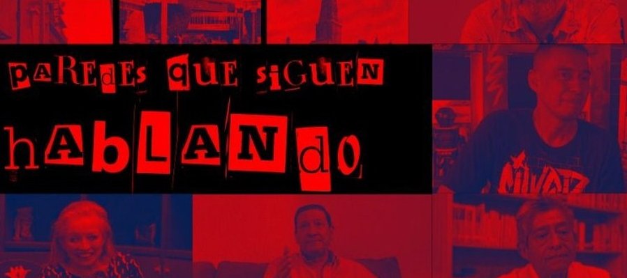 Paredes que siguen hablando