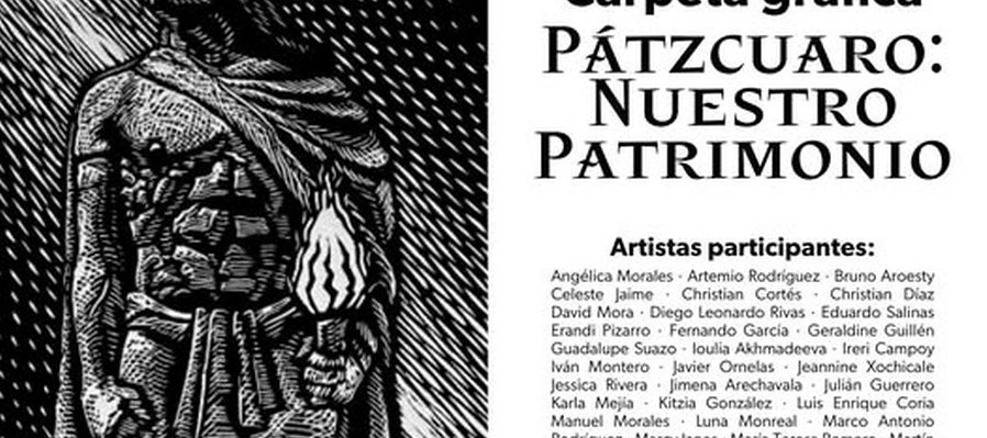 Pátzcuaro: Nuestro Patrimonio