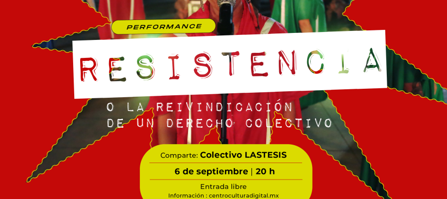 RESISTENCIA o la reivindicación de un derecho colectivo