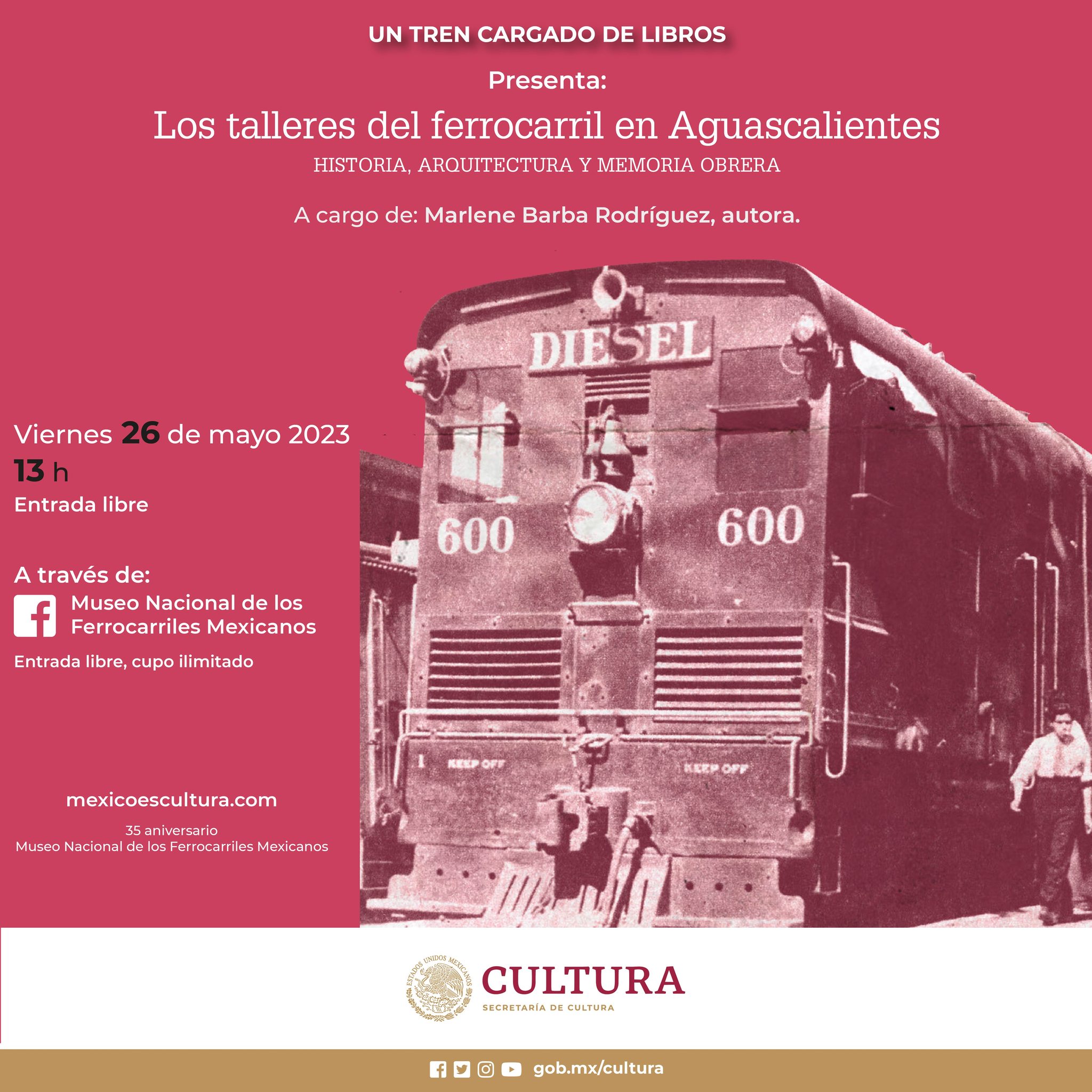 Los talleres del ferrocarril en Aguascalientes. Historia, arquitectura y memoria obrera