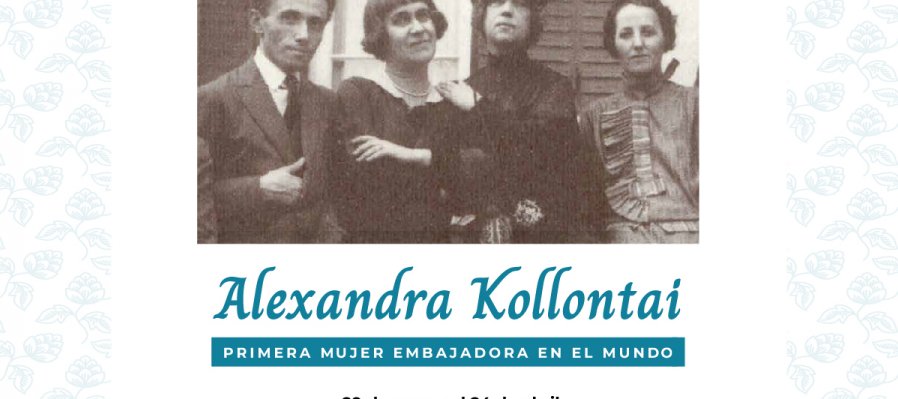 Alexandra Kollontai. Primera mujer embajadora en el mundo
