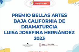 Premio Bellas Artes Baja California de Dramaturgia Luisa ...