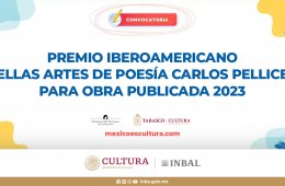 Imagen muestra de la actividad: Premio Iberoamericano Bellas Artes de Poesía Carlos Pellicer para obra publicada 2023