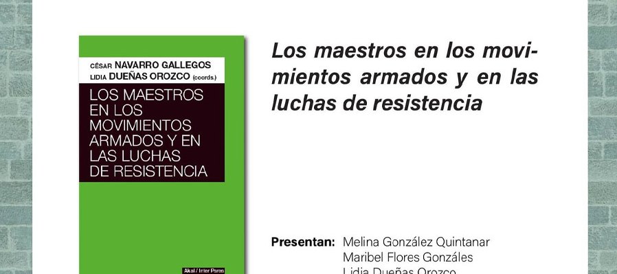 Los maestros en los movimientos armados y en las luchas de resistencia