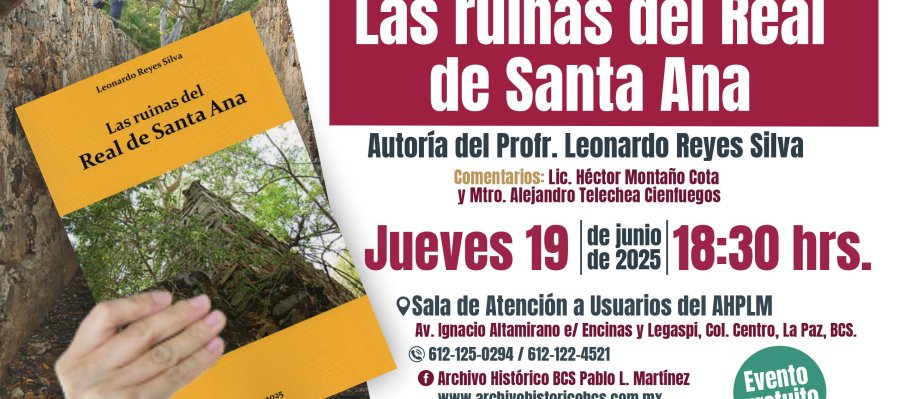 Las ruinas del Real de Santa Ana