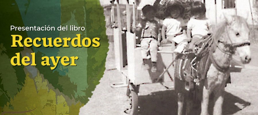 Prestación del libro "Recuerdo del Ayer", de Ulises Trejo Amador
