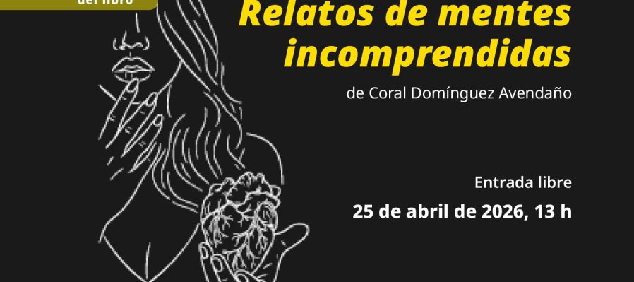 Relatos de mentes incomprendidas