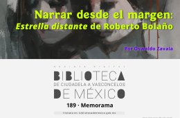 Imagen muestra de la actividad Narrar desde el margen. Estrella distante de Roberto Bola...