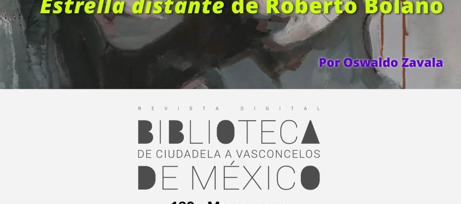 Narrar desde el margen. Estrella distante de Roberto Bolaño