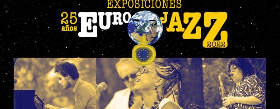 Eurojazz 25 años | Una mirada propia