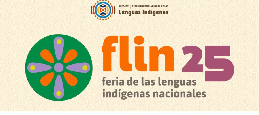 Flin 25 Feria de las lenguas indígenas | Sonoridades vivas.