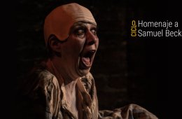 Ciclo: Homenaje a Samuel Beckett | Tributo a Beckett
