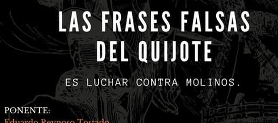 Las frases falsas del Quijote
