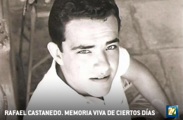 Rafael Castanedo. Memoria viva de ciertos días