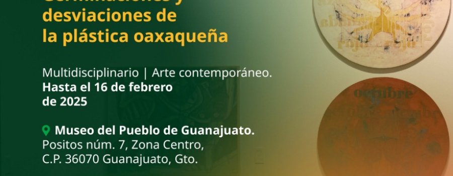 Raíces aéreas. Germinaciones y desviaciones de la plástica oaxaqueña