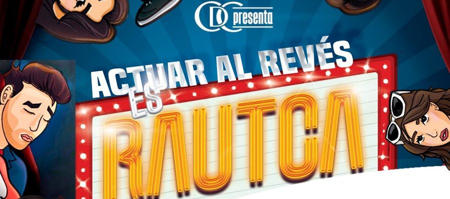 Actuar al revés es RAUTCA