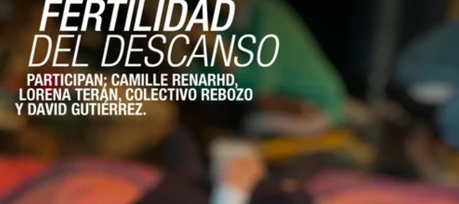 Cuerpo-rebozo: fertilidad del descanso