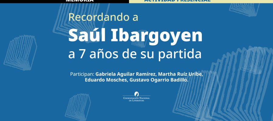 Recordando a Saúl Ibargoyen a 7 años de su partida