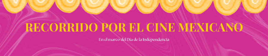 Imagen de portada del ciclo Recorrido por el cine mexicano 