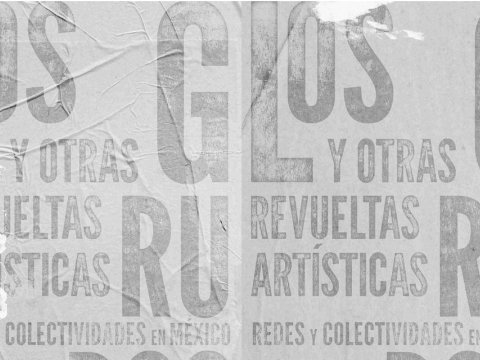 Los grupos y otras revueltas artísticas