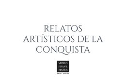 Imagen muestra de la actividad Relatos artísticos de la conquista