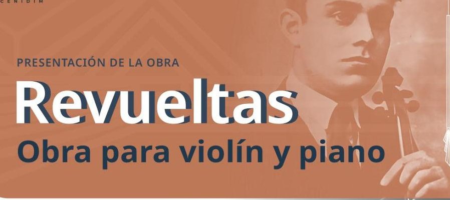 Revueltas. Obra para violín y piano