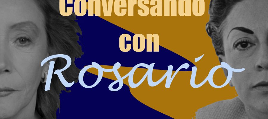 Conversando con Rosario