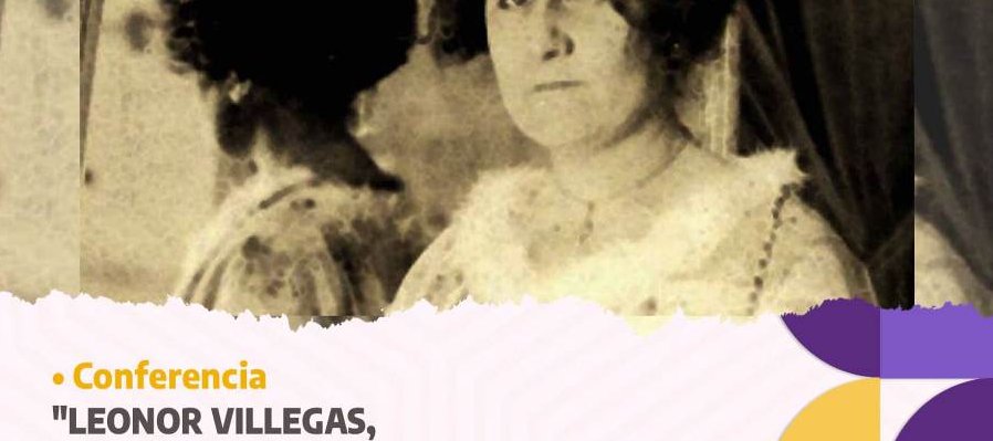Leonor Villegas, una mujer entre fronteras
