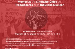 Memorias del Sindicato Único de Trabajadores de la Industria Nuclear (SUTIN)