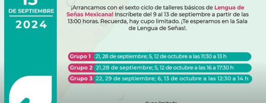 Sexto ciclo de talleres básicos de Lengua de Señas Mexicana