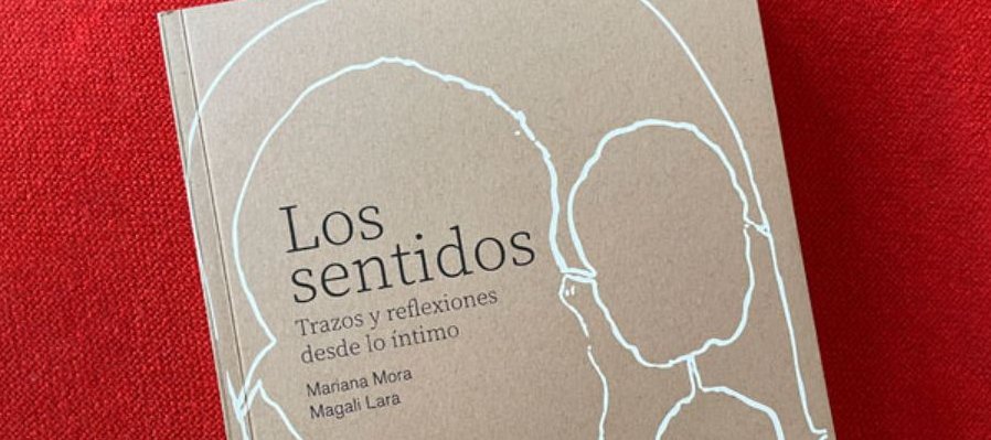 Los sentidos: trazos y reflexiones desde lo íntimo