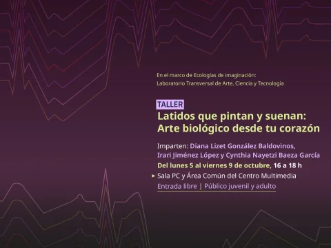 Taller > Latidos que pintan y suenan: Arte biológico desde tu corazón
